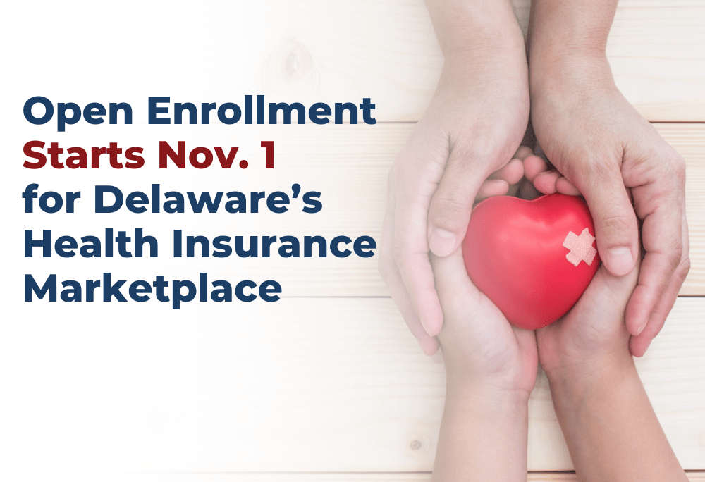 Open Enrollment Starts Nov. 1 for Delaware's Health Insurance Marketplace